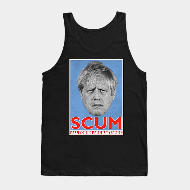 Boris Johnson Tory Scum Tank Top by RichieDuprey